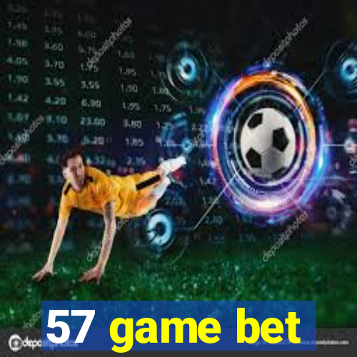 57 game bet